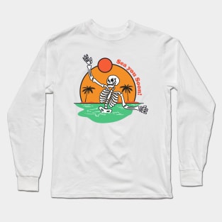 Sea you soon skeleton Long Sleeve T-Shirt